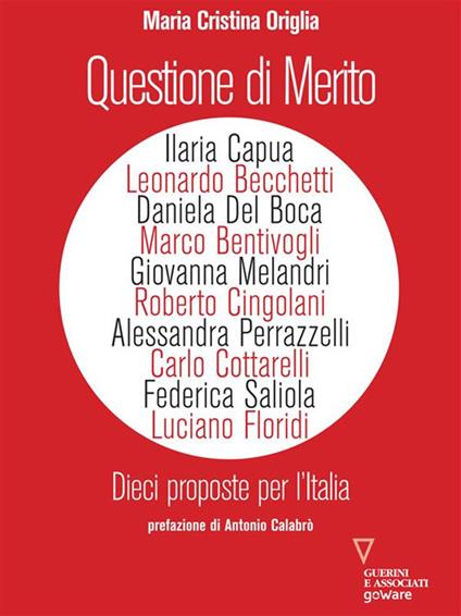 Questione di merito. Dieci proposte per l'italia - Maria Cristina Origlia - ebook