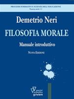 Filosofia morale. Manuale introduttivo. Ediz. ampliata