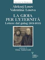 La gioia per l'eternità. Lettere dal gulag (1931-1933)