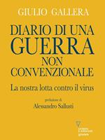 Diario di una guerra non convenzionale. La nostra lotta contro il virus