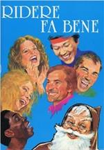 Ridere fa bene. Ediz. illustrata