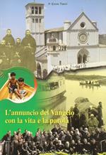 L' annuncio del Vangelo con la vita e la parola