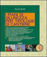 I piani di sicurezza per tipologie di cantiere. Con CD-ROM - Vincenzo Mainardi - copertina