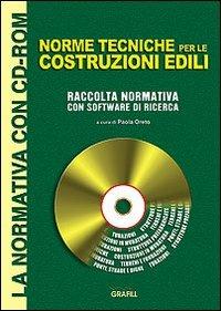 Norme tecniche costruzioni edili. Con CD-ROM - copertina