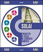 Solai. Progetto e calcolo di solai in c.a. Con software