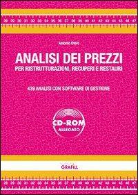 Analisi dei prezzi per ristrutturazioni, recuperi e restauri. Con software - Antonio Otero - copertina