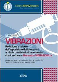 Vibrazioni. Redazione e calcolo dell'esposizione dei lavoratori ai rischi da vibrazioni meccaniche. CD-ROM - copertina