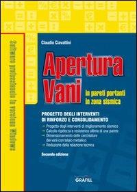 Apertura vani in pareti portanti in zona sismica. Con CD-ROM - copertina