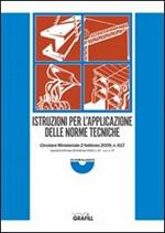 Istruzioni per l'applicazione delle norme tecniche. Con Contenuto digitale per download e accesso on line