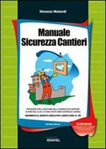 Manuale sicurezza cantieri. Con Contenuto digitale per download e accesso on line