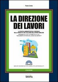 La direzione dei lavori. Con CD-ROM - Paolo Oreto - copertina