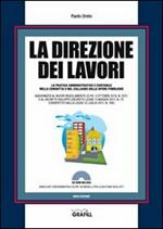 La direzione dei lavori. Con Contenuto digitale per download e accesso on line