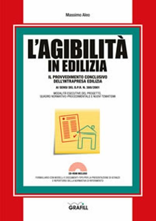 L' agibilità in edilizia. Con Contenuto digitale per download e accesso on line - Massimo Aleo - copertina