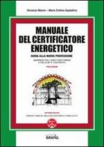 Manuale del certificatore energetico. Guida alla nuova professione. Con Contenuto digitale per download e accesso on line