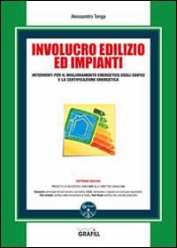 Involucro edilizio ed impianti. Con Contenuto digitale per download e accesso on line - Alessandro Tenga - copertina