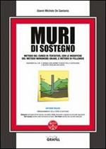 Muri di sostegno. Con Contenuto digitale per download e accesso on line