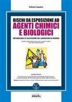 Rischi da esposizione ad agenti chimici e biologici. Con Contenuto digitale per download e accesso on line