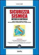 Sicurezza sismica. Metodi di controllo. Con Contenuto digitale per download e accesso on line