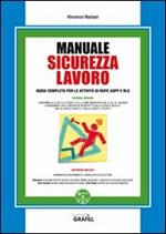 Manuale sicurezza lavoro. Con CD-ROM