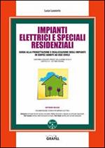 Impianti elettrici e speciali residenziali. Con Contenuto digitale per download e accesso on line