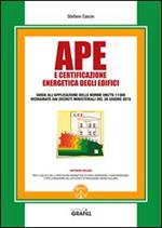 Ape e certificazione energetica degli edifici. Con CD-ROM