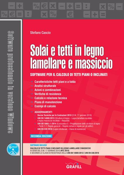 Solai e tetti in legno lamellare e massiccio. Software per il calcolo di tetti piani o inclinati. Con software - Stefano Cascio - copertina