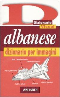 Albanese. Dizionario per immagini - Paola Guerra,Alberto Spagnoli - copertina