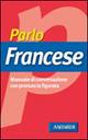 Parlo francese - Anna Cazzini Tartaglino Mazzucchelli,Henriette Devedeux Pompei - copertina