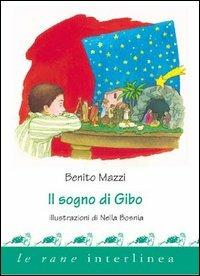 Il sogno di Gibo - Benito Mazzi - copertina