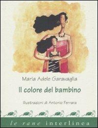 Il colore del bambino - M. Adele Garavaglia - copertina