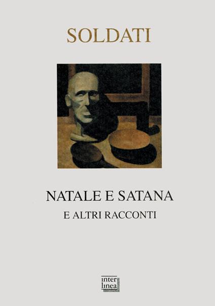 Natale e Satana e altri racconti - Mario Soldati - copertina