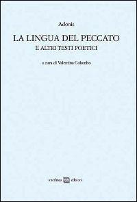 La lingua del peccato e altri testi poetici - Adonis - copertina