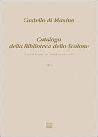 Castello di Masino. Catalogo della Biblioteca dello Scalone. Vol. 1 - copertina