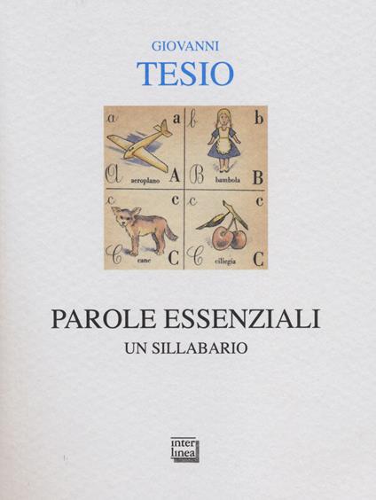 Parole essenziali. Un sillabario - Giovanni Tesio - copertina