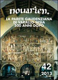 Novarien 42. Vol. 42: La parete gaudenziana di Varallo Sesia 500 anni dopo. - copertina