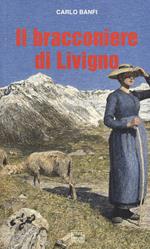 Il bracconiere di Livigno