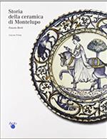 Storia della ceramica di Montelupo. Vol. 1