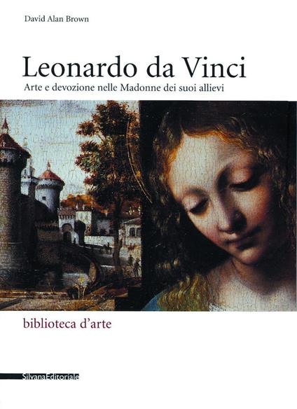 Leonardo e le Madonne degli allievi - David Alan Brown - copertina