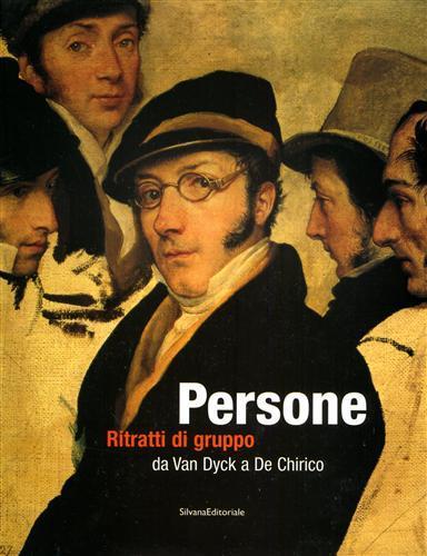 Persone. Ritratti di gruppo. Catalogo della mostra (Roma, 30 ottobre 2003-15 febbraio 2004) - Omar Calabrese - 4