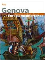 Genova e l'Europa mediterranea