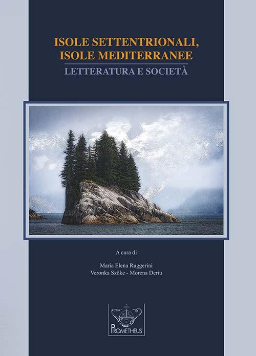 Isole settentrionali, isole mediterranee. Letteratura e società - copertina