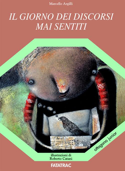 Il giorno dei discorsi mai sentiti - Marcello Argilli - copertina