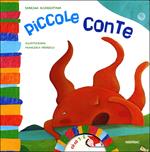 Piccole conte. Ediz. illustrata