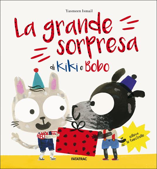 La grande sorpresa di Kiki e Bobo - Yasmeen Ismail - copertina