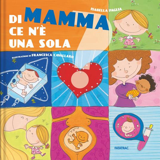 Di mamma ce n'è una sola - Isabella Paglia - copertina