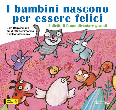 I bambini nascono per essere felici. I diritti li fanno diventare grandi - Vanna Cercenà - copertina