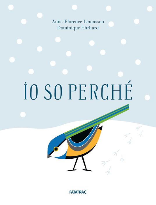 Io so perché. Ediz. a colori - Anne-Florence Lemasson - copertina