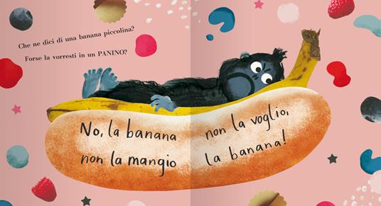 No, non la mangio la banana! Ediz. a colori - Yasmeen Ismail - 4