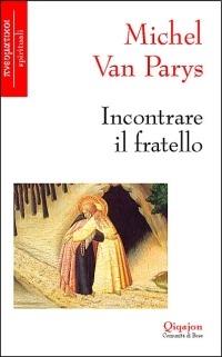 Incontrare il fratello - Michel Van Parys - copertina