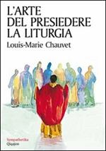 L' arte del presiedere la liturgia